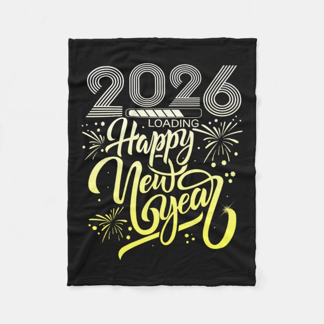 Happy New Year 2026 Fireworks Loading New Years Ev Fleece Blanket (Front)