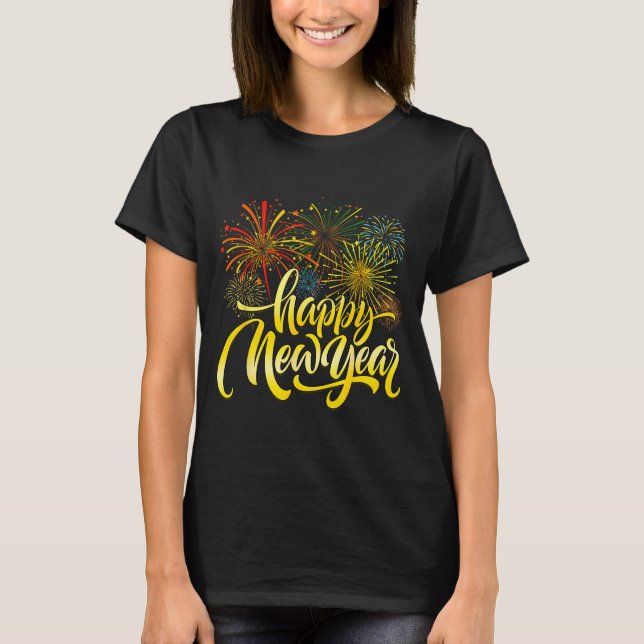 Happy New Year 2026 Fireworks New Years Eve Party  T-Shirt (Front)