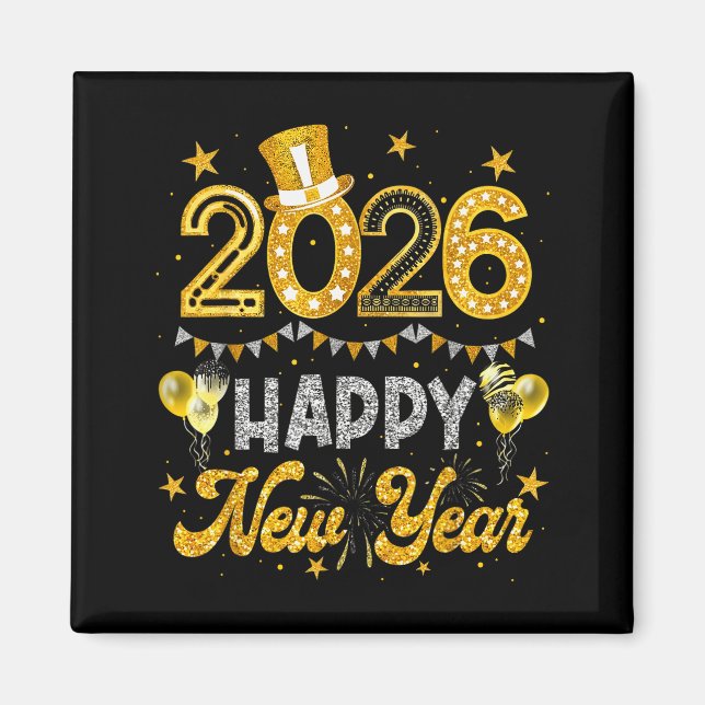 Happy New Year 2026 Funny New Years Eve Party Men  Magnet (Front)