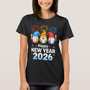 Happy New Year 2026 Gnome With Fireworks And Champ T-Shirt