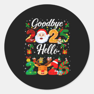 Happy New Year 2026 Goodbye 2025 Hello 2026 Classic Round Sticker