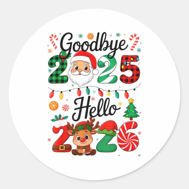 Happy New Year 2026 Goodbye 2025 Hello 2026  Classic Round Sticker (Front)