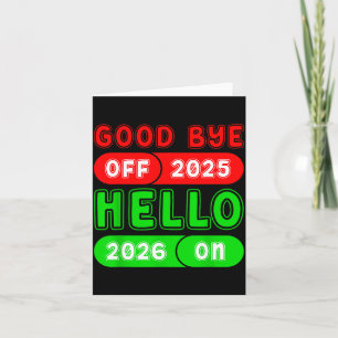 Happy New Year 2026 Goodbye 2025 Hello 2026 Matchi Card