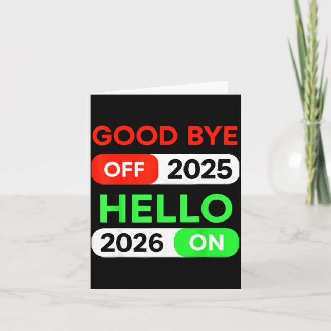 Happy New Year 2026 Goodbye 2025 Hello 2026 Women  Card (Front)