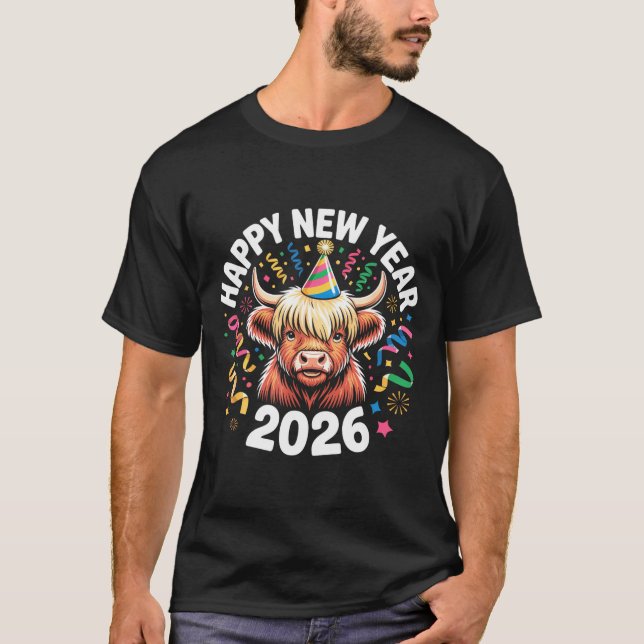 Happy New Year 2026 Highland Cow &amp; Party Hat N T-Shirt (Front)