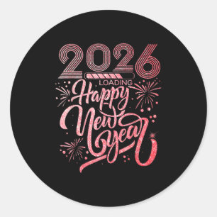 Happy New Year 2026 Loading Fireworks Party  Classic Round Sticker