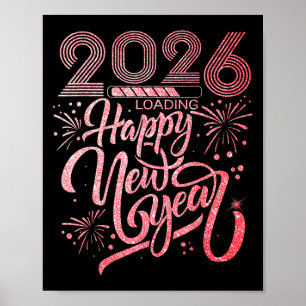 Happy New Year 2026 Loading Fireworks Party Poster