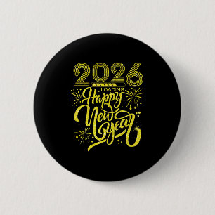 Happy New Year 2026 Loading Fireworks Party Premiu 6 Cm Round Badge