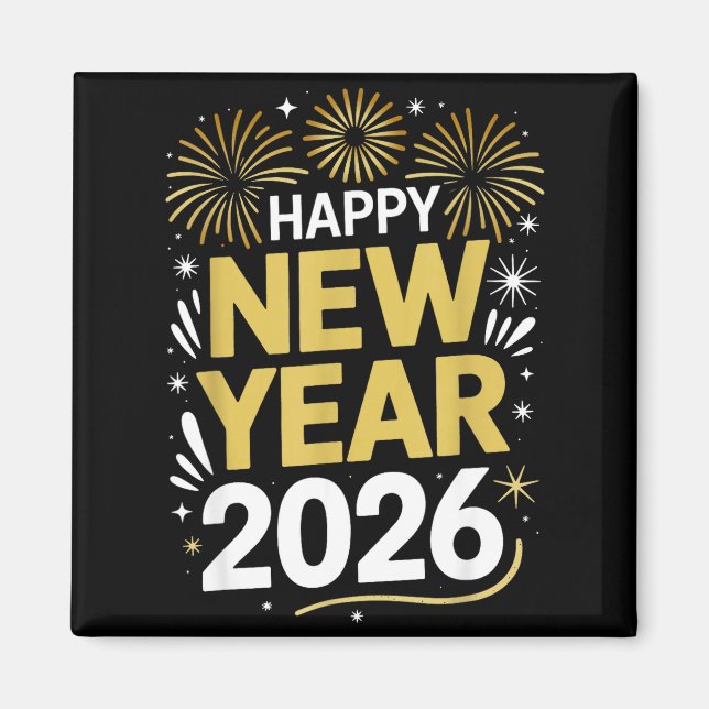 Happy New Year 2026 - New Year's Eve 2026  Magnet (Front)