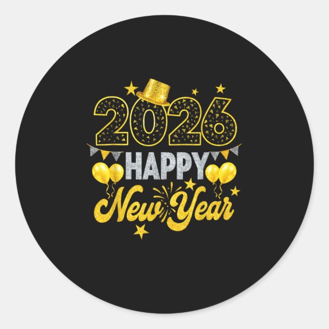 Happy New Year 2026 New Years Eve Party  Classic Round Sticker (Front)