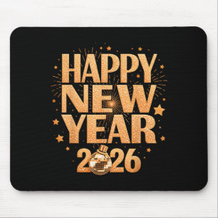 Happy New Year 2026 New Years Eve Party Countdown  Mouse Pad