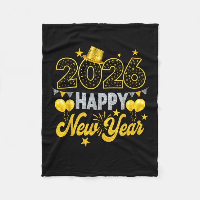 Happy New Year 2026 New Years Eve Party  Fleece Blanket (Front)