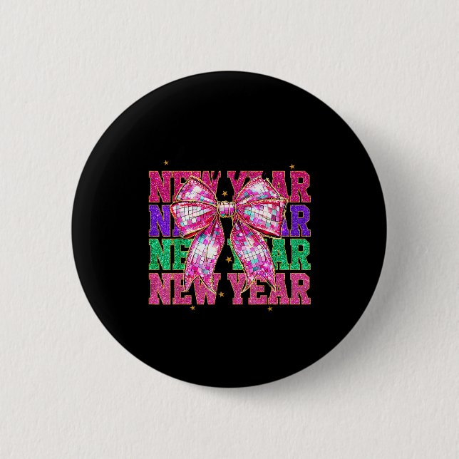 Happy New Year 2026 Nk Coquette Bow Disco Ball Cou 6 Cm Round Badge (Front)