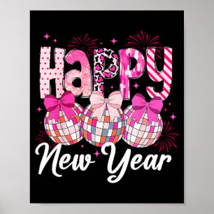 Happy New Year 2026 Nk Coquette Bow Disco Ball Fir Poster