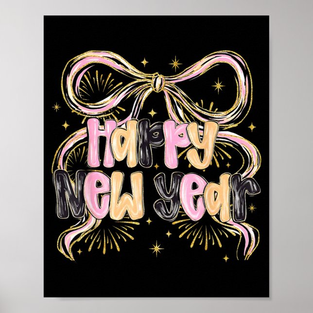 Happy New Year 2026 Party Coquette Bow Girly Women Poster (Front)