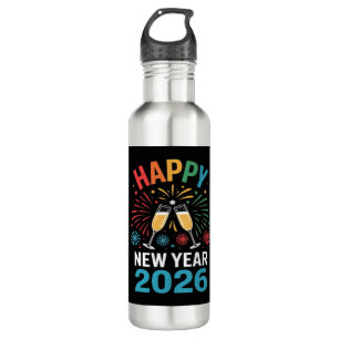 Happy New Year 2026 Party Funny New Years Eve 2026 710 Ml Water Bottle