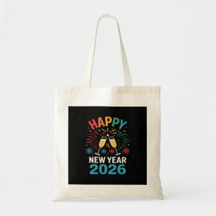 Happy New Year 2026 Party Funny New Years Eve 2026 Tote Bag