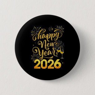 Happy New Year 2026 Party New Years Eve Holiday  6 Cm Round Badge