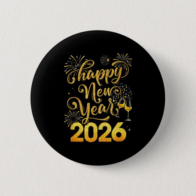 Happy New Year 2026 Party New Years Eve Holiday  6 Cm Round Badge (Front)