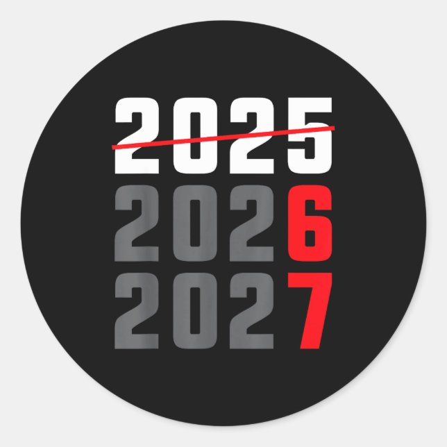 Happy New Year 2026 Shirt Six Seven 67 Meme Gen Al Classic Round Sticker (Front)