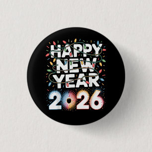 Happy New Year 2026 Sparkle Shirt for Women 3 Cm Round Badge