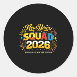 Happy New Year 2026 Squad Crew Fireworks Family Ma Classic Round Sticker