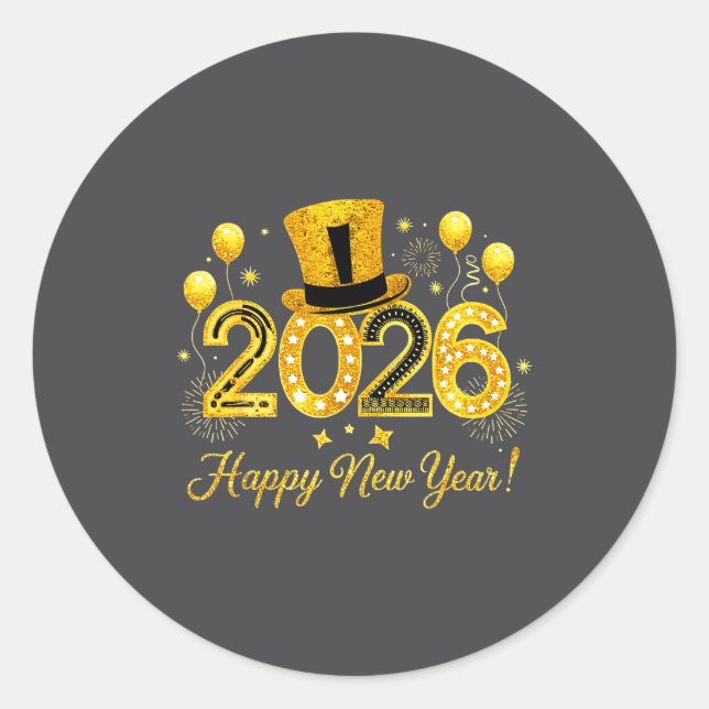 Happy New Year 2026 Top Hat Balloons Party New Yea Classic Round Sticker (Front)
