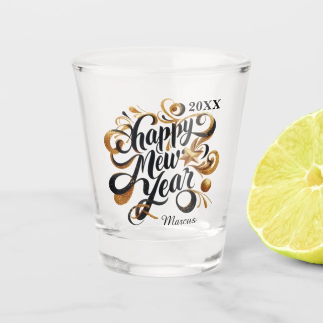 Happy New Year add date year drinking party Shot Glass (Front)