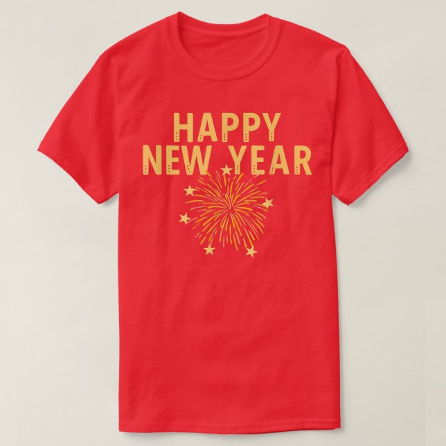 Happy New Year Big Bold Fireworks Celebrate Party  T-Shirt (Design Front)