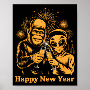 Happy New Year Bigfoot And Alien Sasquatch Firewor Poster