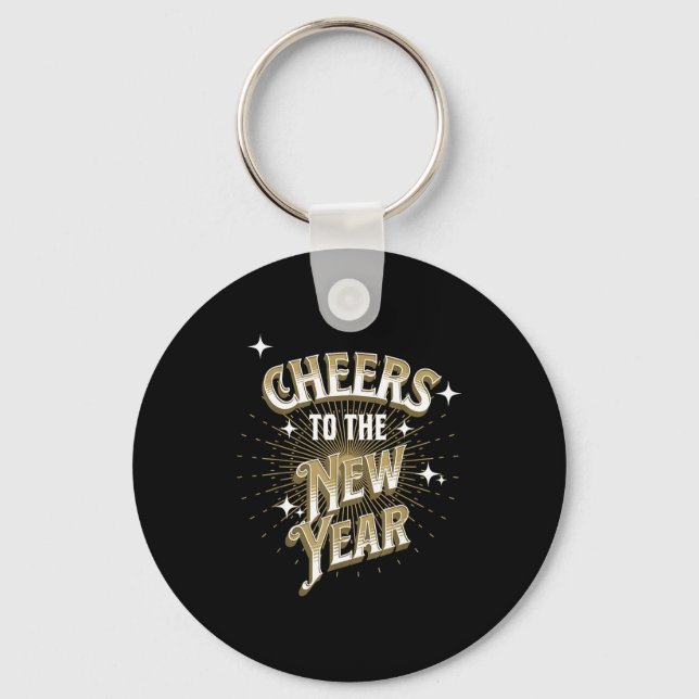 Happy New Year - Cheers To The New Year  Key Ring (Front)