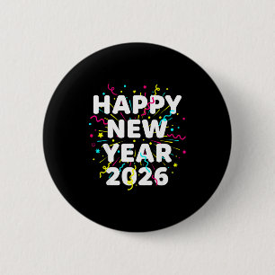 Happy New Year Eve Party 2026 Nye Family Matching 6 Cm Round Badge