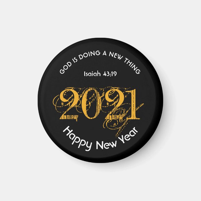 Happy New Year | GOD DOING NEW THING Custom | 2021 Magnet (Front)