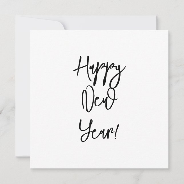 Happy New Year! Greetings Modern Cursive Text Chic Holiday Card (Front)