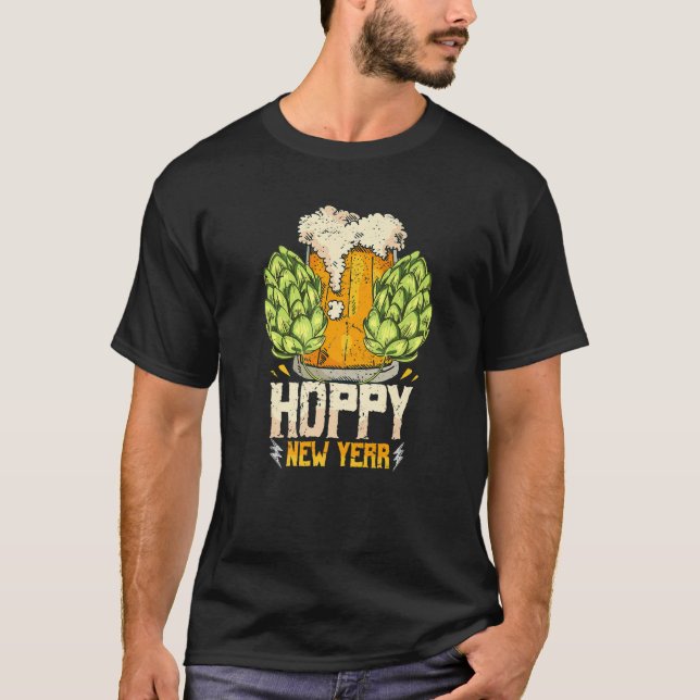 Happy New Year Hoppy Beer Funny Drinker Pun Humor T-Shirt (Front)