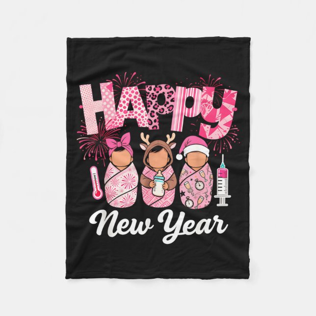 Happy New Year Labor Delivery L&amp;d Nurse Nye Pa Fleece Blanket (Front)