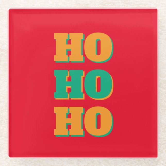 Happy New Year Merry Christmas Holiday Season HoHo Glass Coaster (Front)