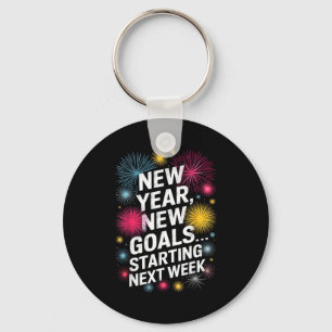 Happy New Year New Goals Funny New Years Eve Party Key Ring