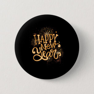 Happy New Year New Years Eve Party , Black 6 Cm Round Badge