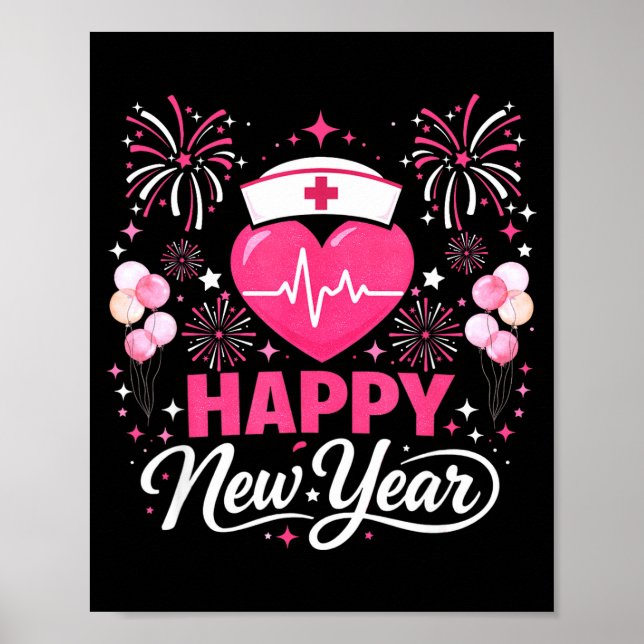 Happy New Year Nurse Crew Heartbeat Medical Celebr Poster (Front)