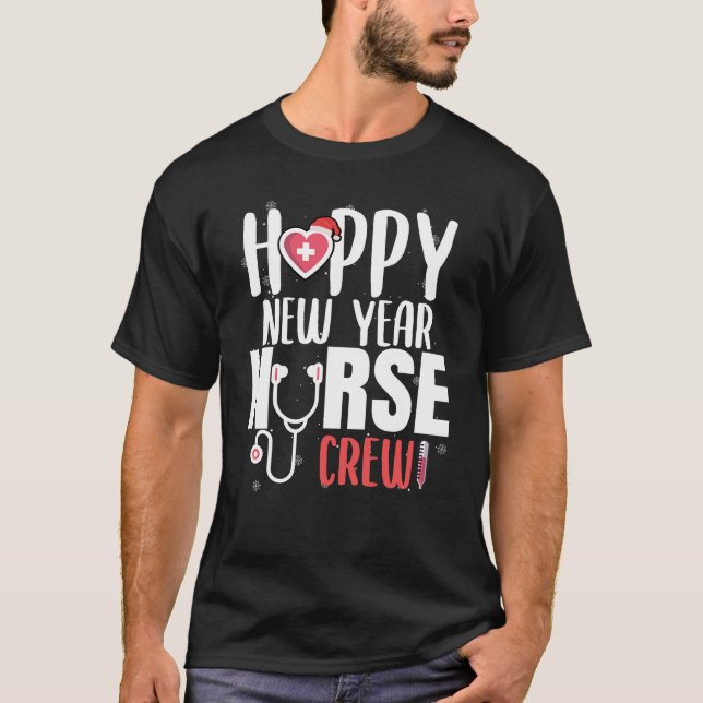 Happy New Year Nurse Crew Santas Favorite T-Shirt (Front)