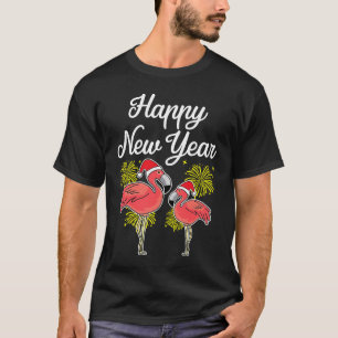 Happy New Year Outfit  for Flamingo  New Years Day T-Shirt