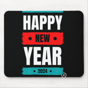 Happy New Year T-shir- Funny Party-happy Years-eve Mouse Pad