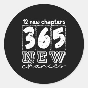Happy New Years Chapters 365 Chances 2026 Funny Classic Round Sticker