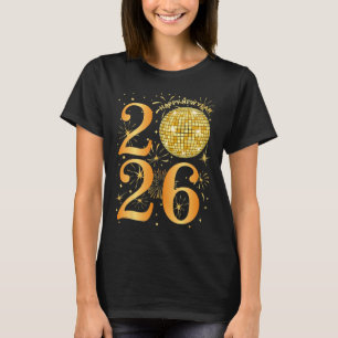 Happy New Years Fireworks 2026 New Year's Eve Part T-Shirt