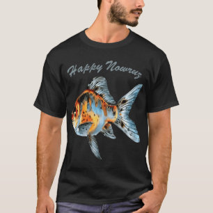 Happy Nowruz Shubunkin Goldfish Persian New Year P T-Shirt