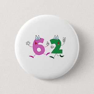 Happy Number 62 6 Cm Round Badge