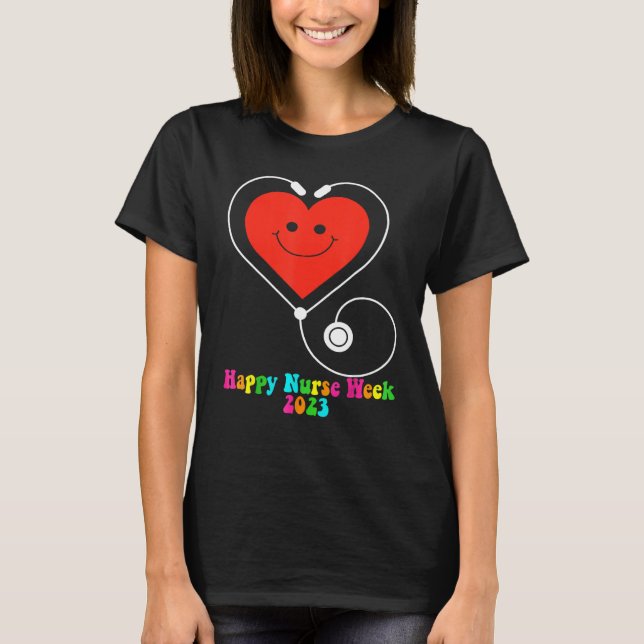 Happy Nurse Week 2023 Smiling Heart Groovy Style 1 T-Shirt (Front)