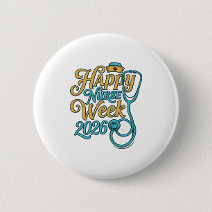 Happy Nurse Week 2026 Stethoscope Shirt Design_1 6 Cm Round Badge