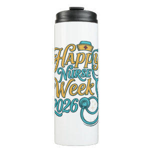 Happy Nurse Week 2026 Stethoscope Shirt Design_1 Thermal Tumbler